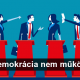 Mikeológia - a demokrácia nem működik